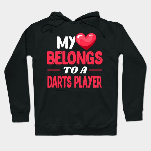 My heart belongs to a Darts Player - Darts Player Wife Gift Hoodie by Shirtbubble